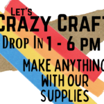 Let's Crazy Craft!  - Drop In Event