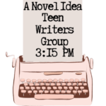 A Novel Idea - Writers Group for Teens