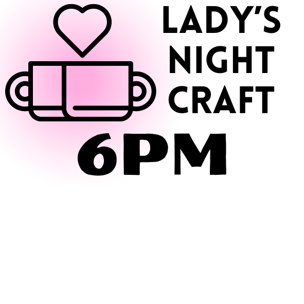 Lady's Craft Night