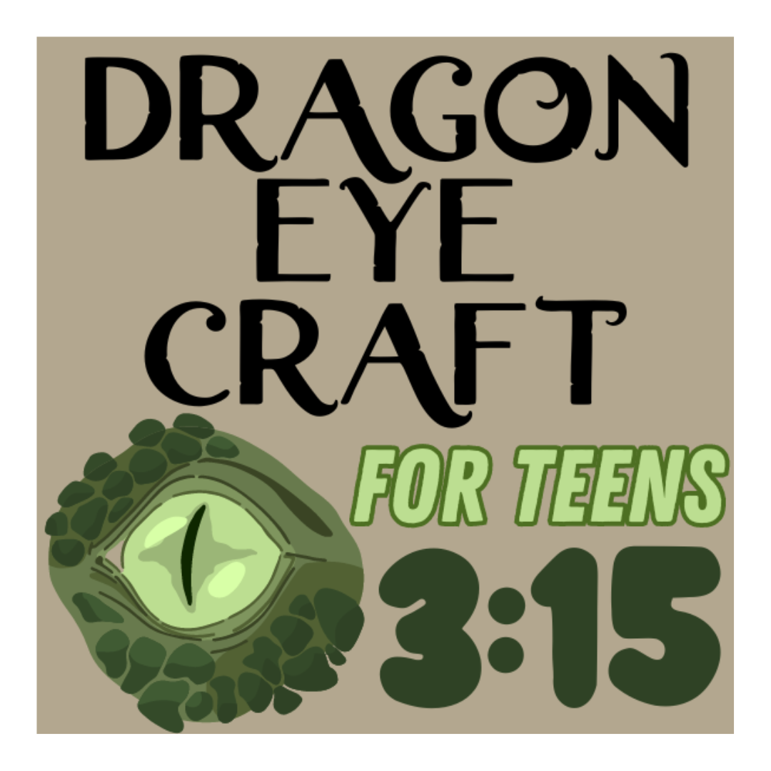 Teen Craft Event: Dragon Eye Craft