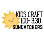 Kids Craft Event: Suncatchers