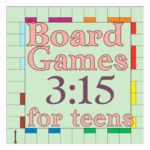 Board Games for Teens