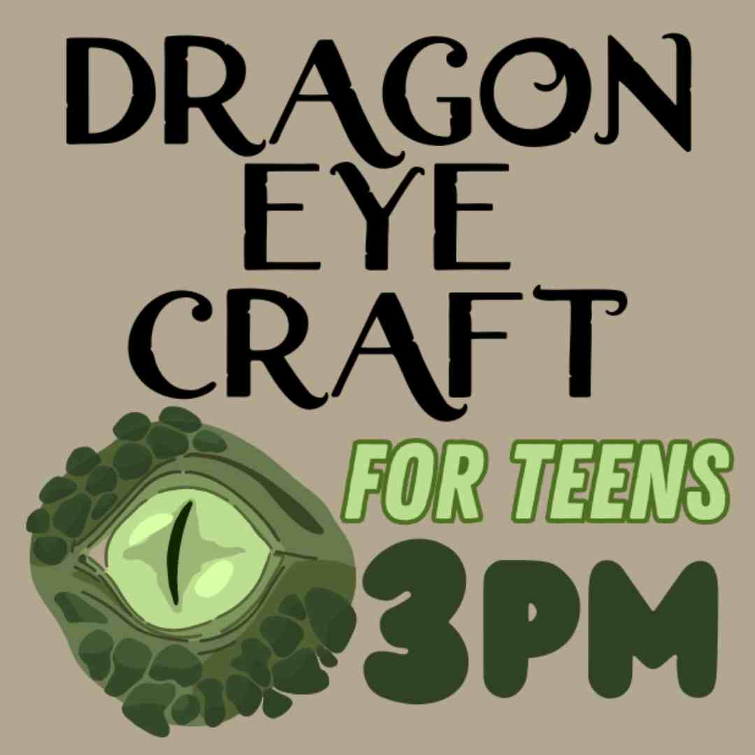 Teen Craft Event: Dragon Eye Craft