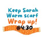 Keep Sarah Warm Wrap Up!