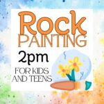 Kids and Tean Activity: Rock Painting