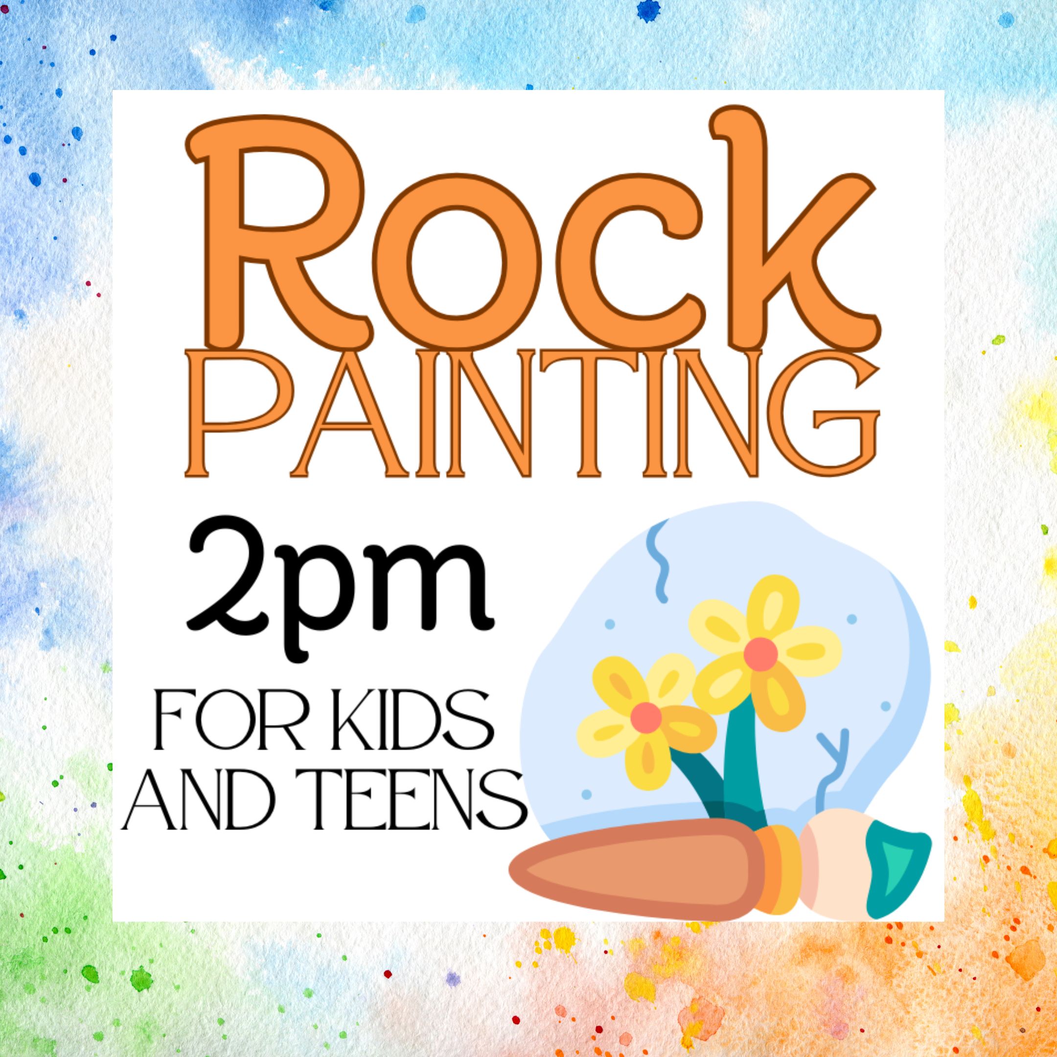 Kids and Tean Activity: Rock Painting