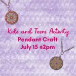 Kids and Teen Activity: Pendant Craft