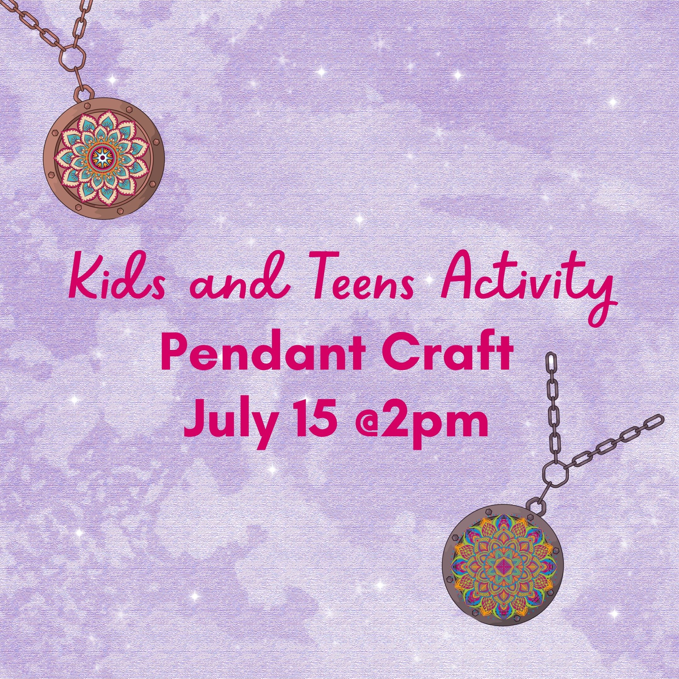 Kids and Teen Activity: Pendant Craft