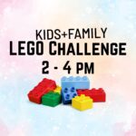 Kids and Family: LEGO Challenge