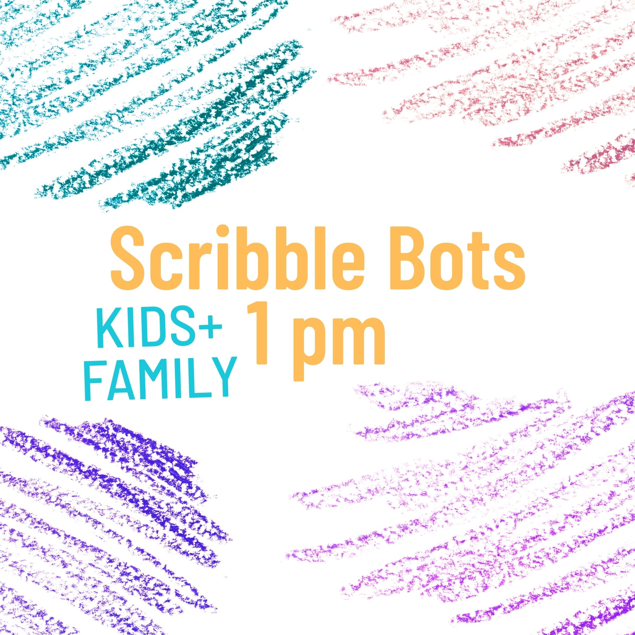 Kids and Family: Scribble Bots!