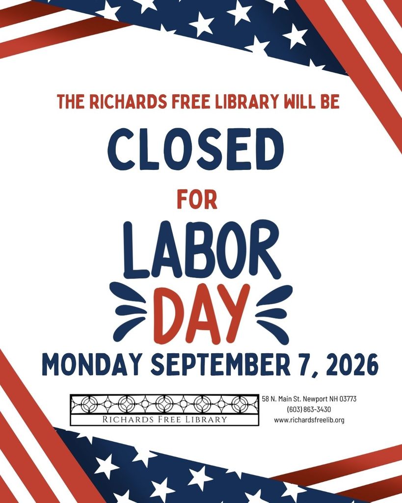 Richards Free Library will be closed on Monday, September 7th, in observance of Labor Day. 